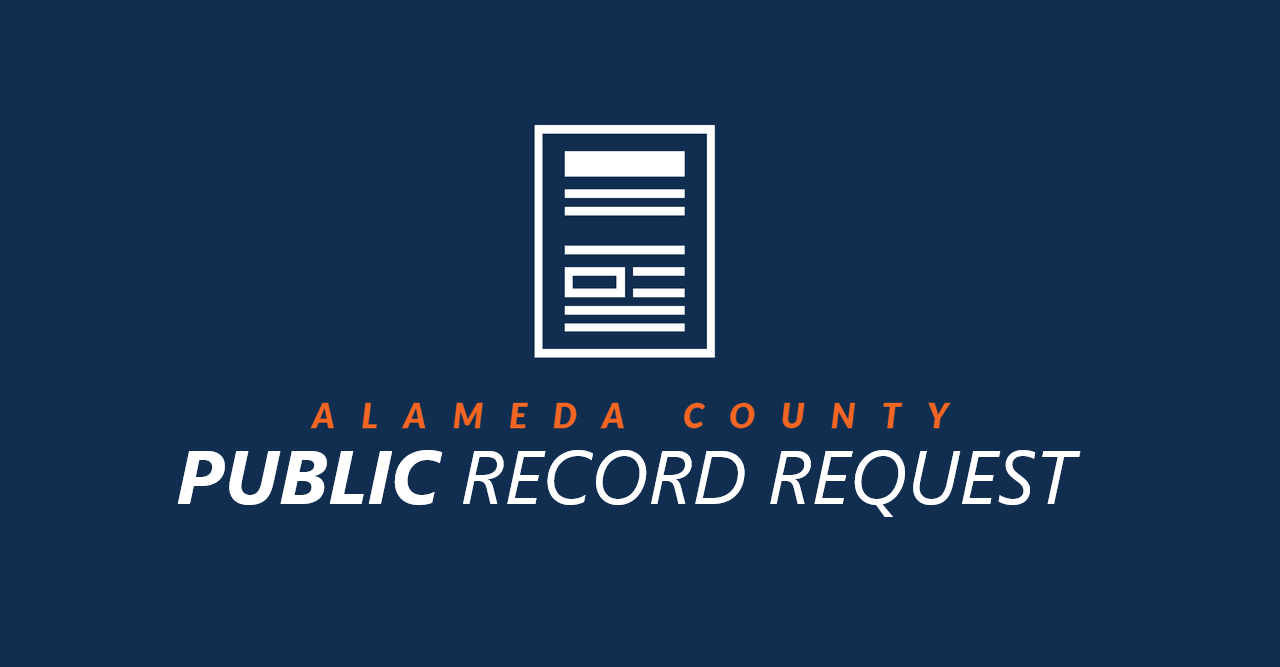 Alameda County Public Record Request